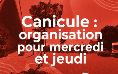 Canicule : organisation pour mercredi et jeudi